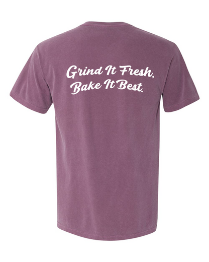 Grind It Fresh, Bake It Best - T-shirt