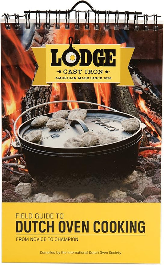 Lodge Field Guide To Dutch Oven Cooking