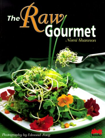 The Raw Gourmet - Naomi Shannon