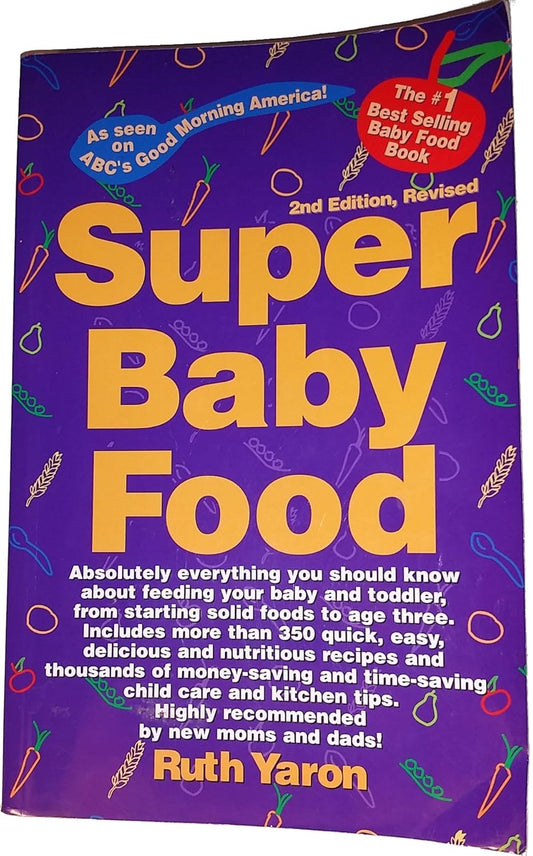 Super Baby Foods by Ruth Yaron