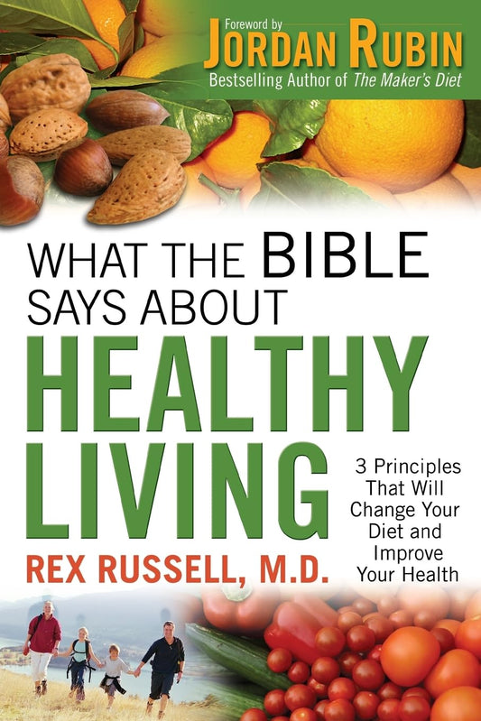 What The Bible Says About Healthy Living